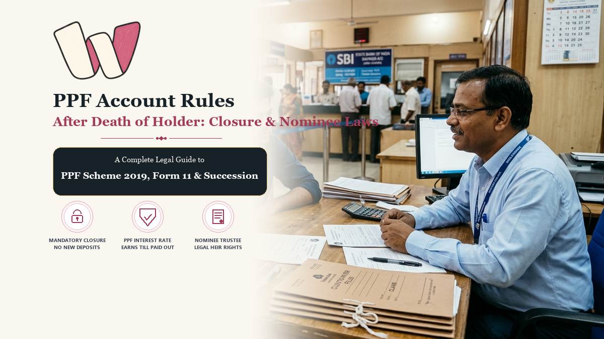 PPF Account Rules After Death of Account Holder Closure and Nominee Rights