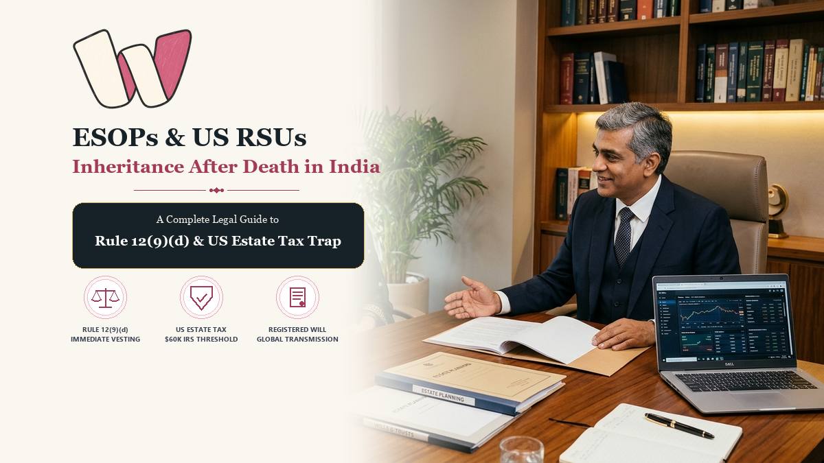 Employee ESOPs and US RSUs Inheritance After Death in India Legal Guide