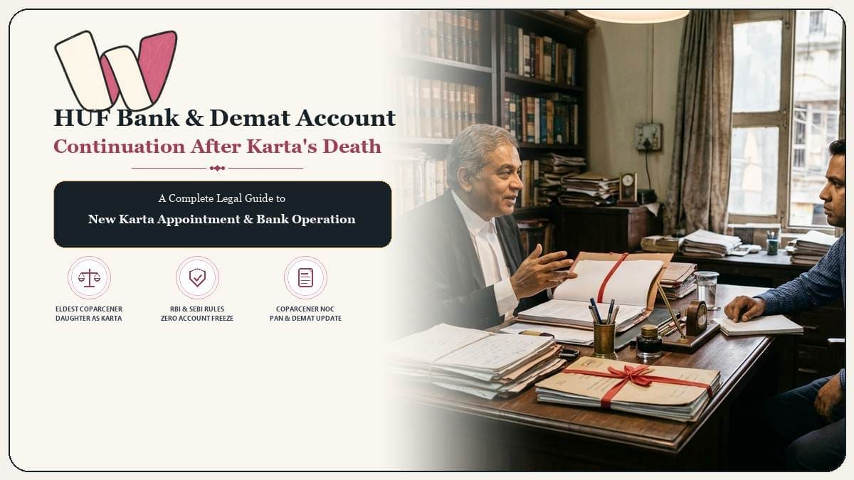 HUF Bank Account and Demat Continuation After Karta Death Legal Guide